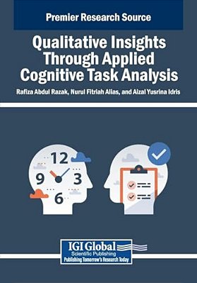 Qualitative Insights Through Applied Cognitive Task Analysis-..