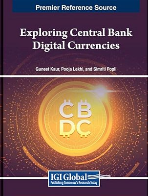 Exploring Central Bank Digital Currencies: Concepts, Frameworks, Models, And Challenges-..