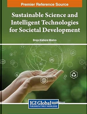 Sustainable Science And Intelligent Technologies For Societal Development-..
