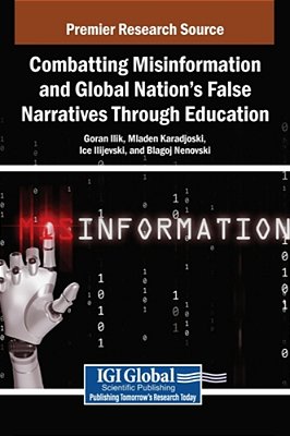 Combatting Misinformation And Global Nation's False Narratives Through Education-..
