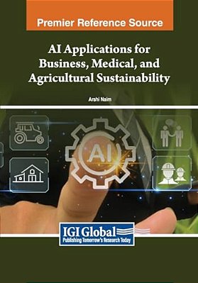 Ai Applications For Business, Medical, And Agricultural Sustainability-..