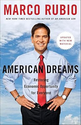 American Dreams: Restoring Economic Opportunity For Everyone-..