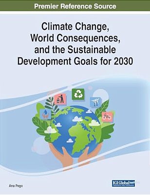 Climate Change, World Consequences, And The Sustainable Development Goals For 2030-..