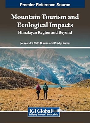 Mountain Tourism And Ecological Impacts: Himalayan Region And Beyond-..