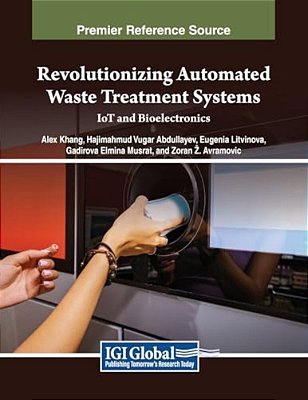 Revolutionizing Automated Waste Treatment Systems: Iot And Bioelectronics-..