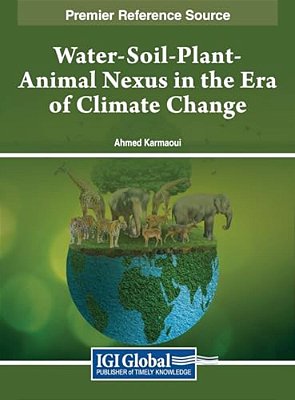 Water-Soil-plant-animal Nexus In The Era Of Climate Change-..