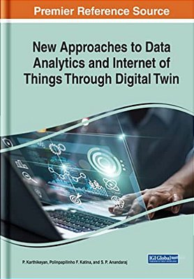 New Approaches To Data Analytics And Internet Of Things Through Digital Twin-..