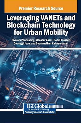 Leveraging Vanets And Blockchain Technology For Urban Mobility-..