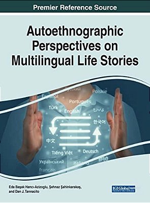 Autoethnographic Perspectives On Multilingual Life Stories-..
