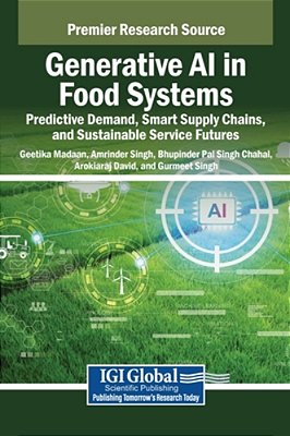 Generative Ai In Food Systems: Predictive Demand, Smart Supply Chains, And Sustainable Service Futures-..