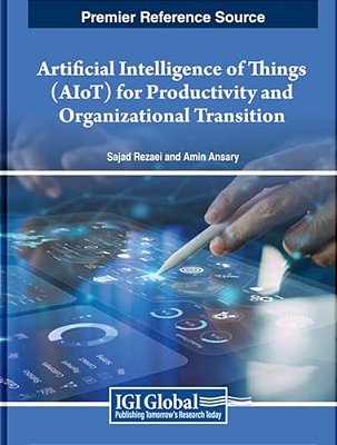 Artificial Intelligence Of Things (Aiot) For Productivity And Organizational Transition-..