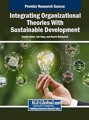 Integrating Organizational Theories With Sustainable Development-..