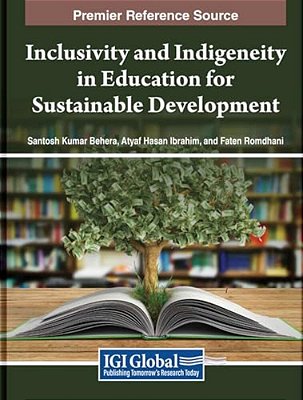 Inclusivity And Indigeneity In Education For Sustainable Development-..
