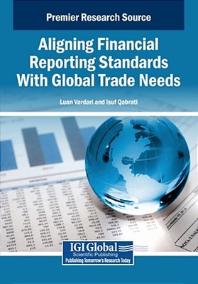 Aligning Financial Reporting Standards With Global Trade Needs-..