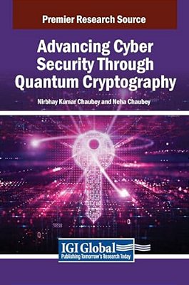 Advancing Cyber Security Through Quantum Cryptography-..