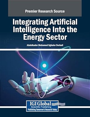 Integrating Artificial Intelligence Into The Energy Sector-..
