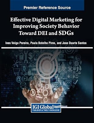 Effective Digital Marketing For Improving Society Behavior Toward Dei And Sdgs-..