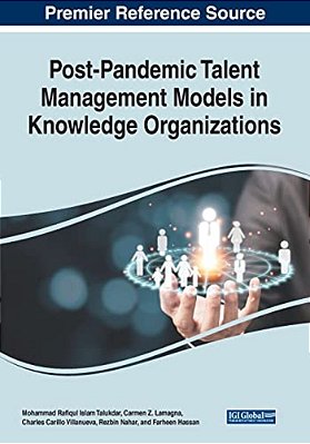 Post-Pandemic Talent Management Models In Knowledge Organizations-..