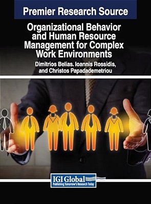 Organizational Behavior And Human Resource Management For Complex Work Environments-..