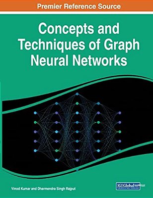 Concepts And Techniques Of Graph Neural Networks-..