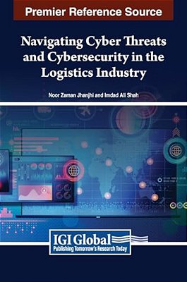 Navigating Cyber Threats And Cybersecurity In The Logistics Industry-..