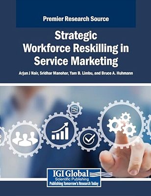 Strategic Workforce Reskilling In Service Marketing-..