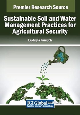 Sustainable Soil And Water Management Practices For Agricultural Security-..