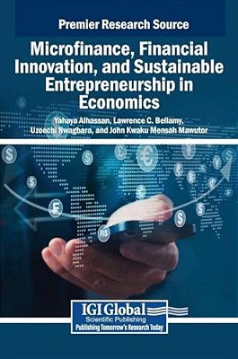 Microfinance, Financial Innovation, And Sustainable Entrepreneurship In Economics-..