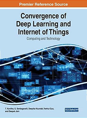 Convergence Of Deep Learning And Internet Of Things: Computing And Technology-..