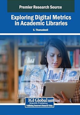 Exploring Digital Metrics In Academic Libraries-..