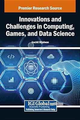 Innovations And Challenges In Computing, Games, And Data Science-..