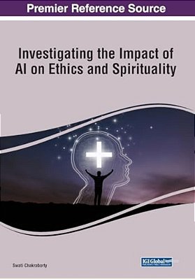 Investigating The Impact Of Ai On Ethics And Spirituality-..