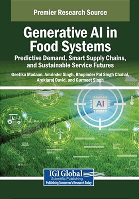 Generative Ai In Food Systems: Predictive Demand, Smart Supply Chains, And Sustainable Service Futures-..