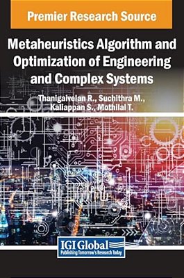 Metaheuristics Algorithm And Optimization Of Engineering And Complex Systems-..