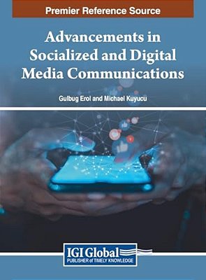 Advancements In Socialized And Digital Media Communications-..