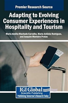 Adapting To Evolving Consumer Experiences In Hospitality And Tourism-..