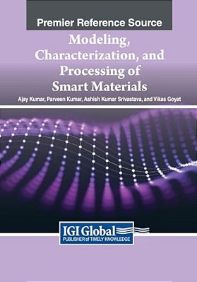 Modeling, Characterization, And Processing Of Smart Materials-..