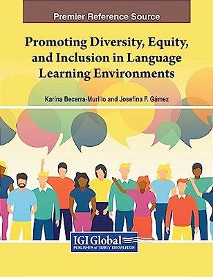 Promoting Diversity, Equity, And Inclusion In Language Learning Environments-..