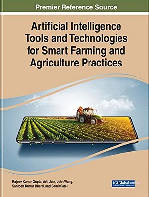 Artificial Intelligence Tools And Technologies For Smart Farming And Agriculture Practices-..