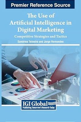 The Use Of Artificial Intelligence In Digital Marketing: Competitive Strategies And Tactics-..