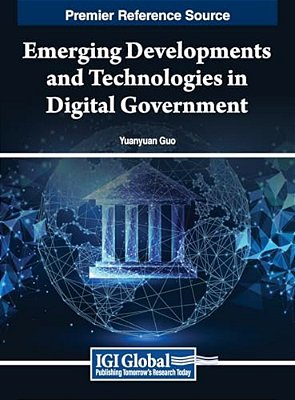 Emerging Developments And Technologies In Digital Government-..