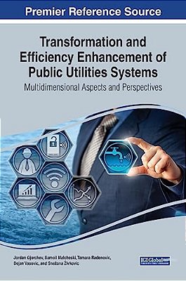 Transformation And Efficiency Enhancement Of Public Utilities Systems: Multidimensional Aspects And Perspectives-..