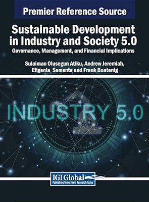 Sustainable Development In Industry And Society 5.0: Governance, Management, And Financial Implications-..