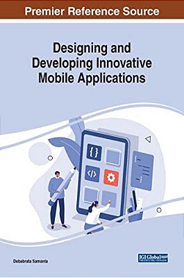 Designing And Developing Innovative Mobile Applications-..