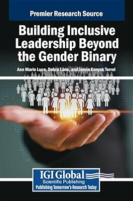 Building Inclusive Leadership Beyond The Gender Binary-..