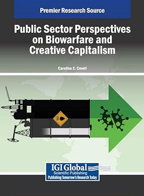Public Sector Perspectives On Biowarfare And Creative Capitalism-..