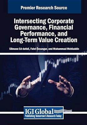 Intersecting Corporate Governance, Financial Performance, And Long-Term Value Creation-..