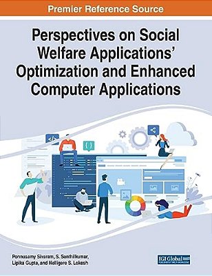 Perspectives On Social Welfare Applications' Optimization And Enhanced Computer Applications-..