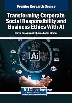 Transforming Corporate Social Responsibility And Business Ethics With Ai-..