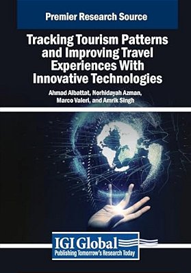 Tracking Tourism Patterns And Improving Travel Experiences With Innovative Technologies-..